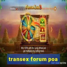 transex forum poa